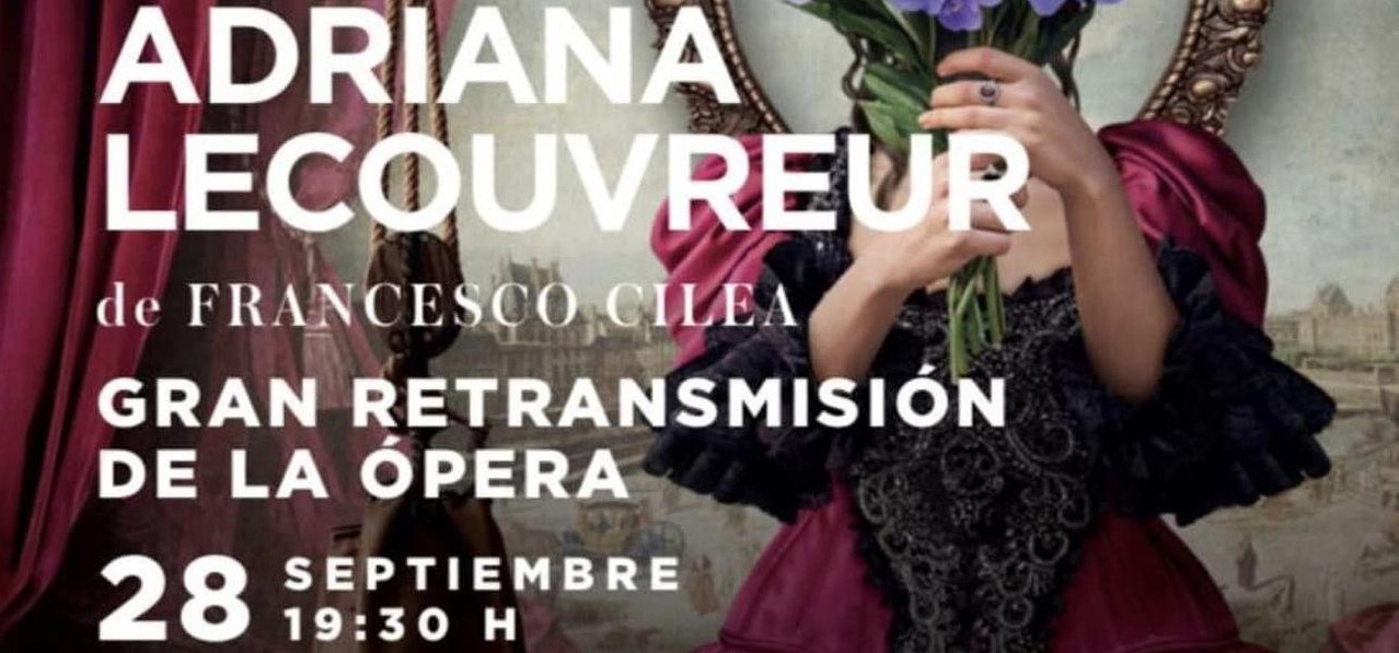 Ópera ‘Adriana Lecouvreur’ retransmitida desde el Teatro Real de Madrid